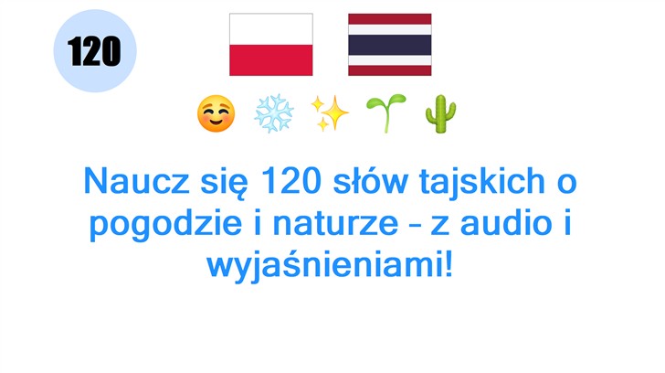 Naucz się 120 słów tajskich o pogodzie i naturze – z audio i wyjaśnieniami!